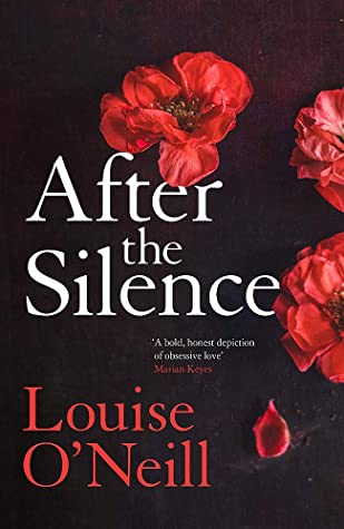 after the silence by Louise O'Neil